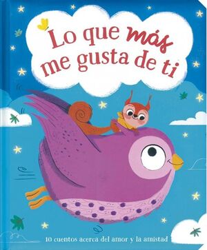 Lo Que Mas Me Gusta De Ti. Las mejores ofertas en libros están en Aristotelez.com