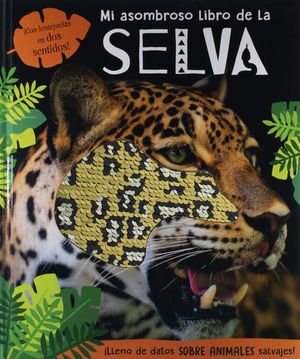 Portada del libro MI ASOMBROSO LIBRO DE LA SELVA - Compralo en Aristotelez.com