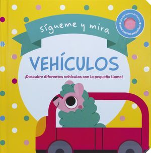 Portada del libro SIGUEME Y MIRA: VEHICULOS - Compralo en Aristotelez.com