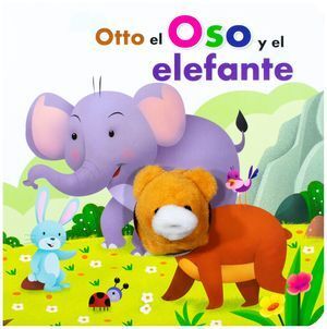 Libro Con Marioneta: Otto El Oso Y El Elefante. Aristotelez.com, La tienda en línea más completa de Guatemala.