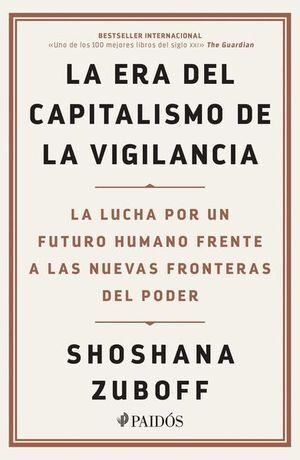 Compra La Era Del Capitalismo De La Vigilancia en click.gt