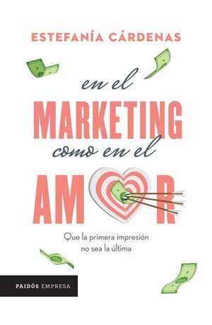 Compra En El Marketing Como En El Amor en click.gt