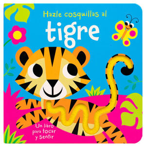Libro Para Bebés: Hazle Cosquillas Al Tigre. Compra desde casa de manera fácil y segura en Aristotelez.com