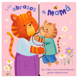 Libro Para Bebés: Los Abrazos De Mamá. Explora los mejores libros en Aristotelez.com