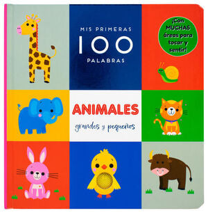 Compra Libro Infantil: Mis Primeras 100 Palabras - Animales Grandes Y Pequeños en click.gt