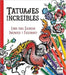 Portada del libro INGENIOSO Y FASCINANTE: TATUAJES INCREIBLES  - Compralo en Aristotelez.com