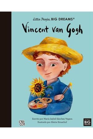 Compra Little People, Big Dreams: Vincent Van Gogh en click.gt