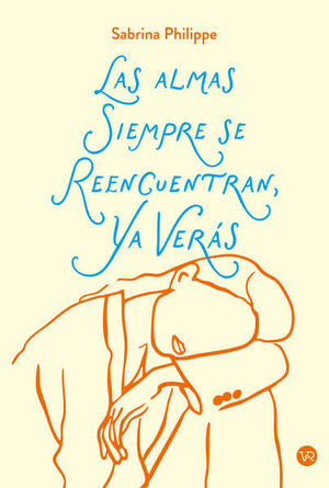 Compra Las Almas Siempre Se Reencuentran, Ya Verás... en click.gt