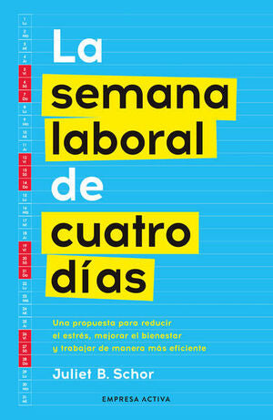 Compra La Semana Laboral De Cuatro Días en click.gt