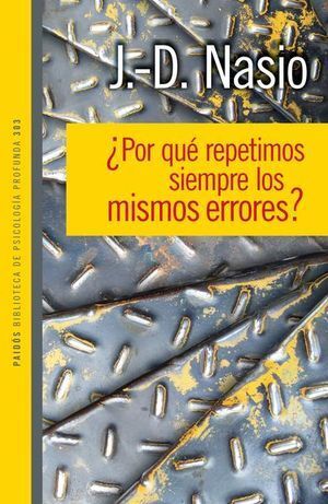 Portada del libro ¿POR QUÉ REPETIMOS SIEMPRE LOS MISMOS ERRORES? - Compralo en Aristotelez.com