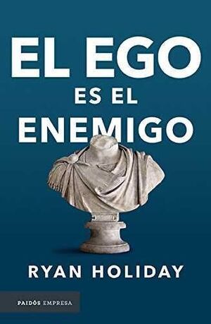 El Ego Es El Enemigo. Zerobols.com, Tu tienda en línea de libros en Guatemala.