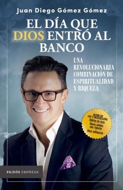 Portada del libro EL DIA QUE DIOS ENTRO AL BANCO - Compralo en Aristotelez.com