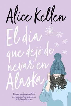 El Dia Que Dejo De Nevar En Alaska. Todo lo que buscas lo encuentras en Aristotelez.com.