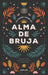 Portada del libro ALMA DE BRUJA - Compralo en Aristotelez.com