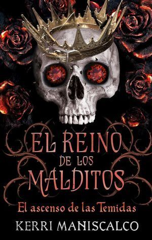 Portada del libro EL REINO DE LOS MALDITOS 3: EL ASCENSO DE LAS TEMIDAS - Compralo en Aristotelez.com