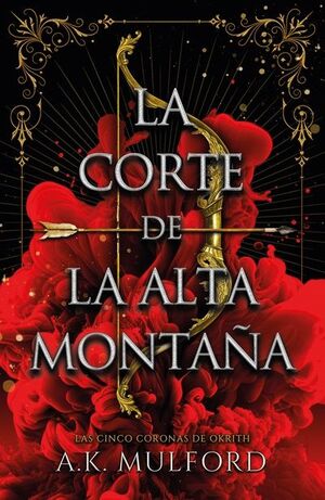 Portada del libro LA CORTE DE LA ALTA MONTAÑA - Compralo en Aristotelez.com