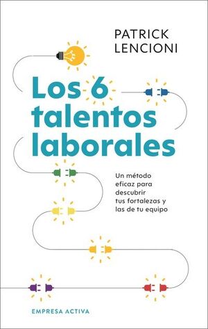 Portada del libro LOS 6 TALENTOS LABORALES - Compralo en Aristotelez.com