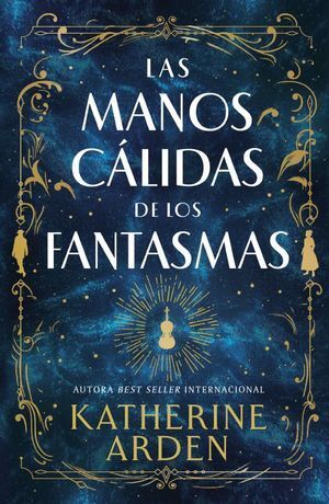 Las Manos Cálidas De Los Fantasmas. La variedad más grande de libros está Aristotelez.com