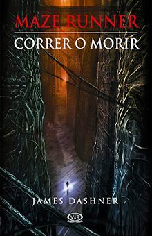 Portada del libro MAZE RUNNER 1: CORRER O MORIR - Compralo en Aristotelez.com