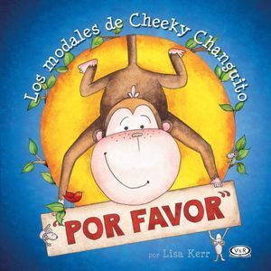 Portada del libro POR FAVOR. LOS MODALES DE CHEEKY CHANGUITO - Compralo en Aristotelez.com