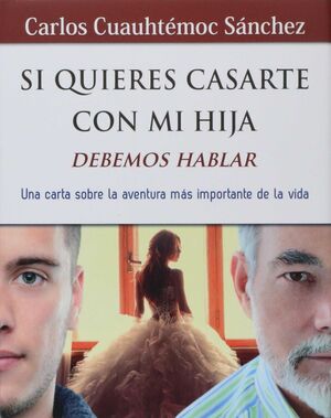 Compra Si Quieres Casarte Con Mi Hija en click.gt