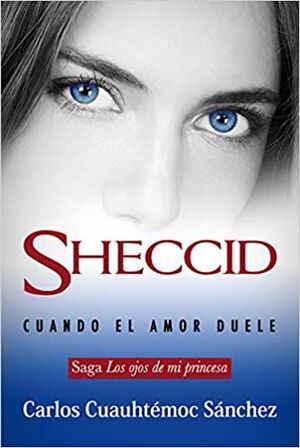 Portada del libro SHECCID CUANDO EL AMOR DUELE (BOLSILLO) - Compralo en Aristotelez.com