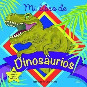 Portada del libro MI LIBRO DE DINOSAURIOS - Compralo en Aristotelez.com