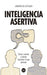 Intelgencia Asertiva. Todo lo que buscas lo encuentras en Aristotelez.com.