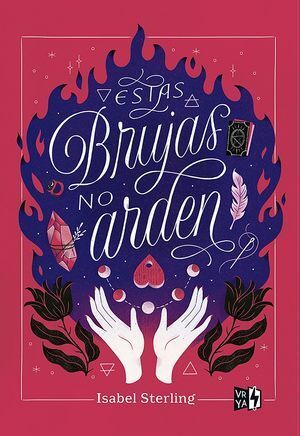 Portada del libro ESTAS BRUJAS NO ARDEN - Compralo en Aristotelez.com