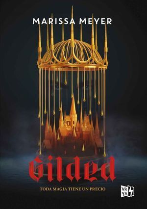 Portada del libro GILDED. TODA MAGIA TIENE UN PRECIO - Compralo en Aristotelez.com