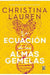 La Ecuacion De Las Almas Gemelas. Zerobols.com, Tu tienda en línea de libros en Guatemala.