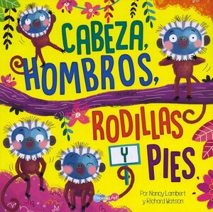 Portada del libro CABEZA, HOMBROS, RODILLAS Y PIES - Compralo en Aristotelez.com