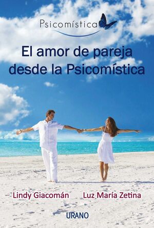 Portada del libro AMOR DE PAREJA DESDE LA PSICOMÍSTICA, EL - Compralo en Aristotelez.com