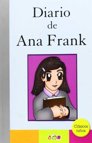 Portada del libro DIARIO DE ANA FRANK-CLASICOS NIÑOS - Compralo en Aristotelez.com