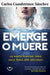 Portada del libro EMERGE O MUERE - Compralo en Aristotelez.com