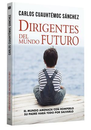 Portada del libro DIRIGENTES DEL MUNDO FUTURO - Compralo en Aristotelez.com