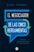 El Negociador De Las Cinco Herramientas. Zerobols.com, Tu tienda en línea de libros en Guatemala.