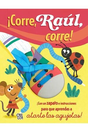 Compra ¡corre, Raúl, Corre! en click.gt