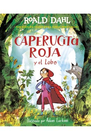 Caperucita Roja Y El Lobo En Verso. Explora los mejores libros en Aristotelez.com