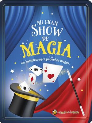 Portada del libro MI GRAN SHOW DE MAGIA: KIT COMPLETO PARA PEQUEÑOS MAGOS - Compralo en Aristotelez.com