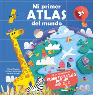 Compra Mi Primer Atlas Del Mundo En Pop Up en click.gt