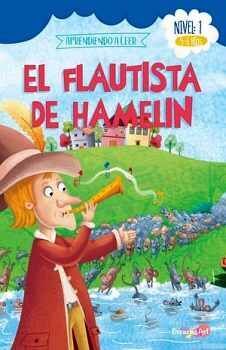Flautista De Hamelin -nivel 1- (3-6 Años) (aprendiendo A Leer). Todo lo que buscas lo encuentras en Aristotelez.com.