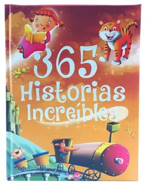 Portada del libro 365 HISTORIAS INCREIBLES BBPEGMIX02 - Compralo en Aristotelez.com