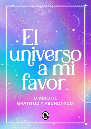 El Universo A Mi Favor. Compra hoy, recibe mañana a primera hora. Paga con tarjeta o contra entrega.