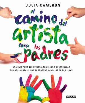 El Camino Del Artista Para Los Padres. Las mejores ofertas en libros están en Aristotelez.com