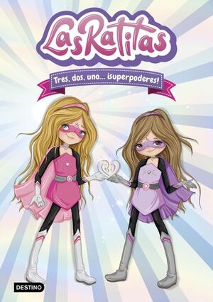 Compra Las Ratitas 1: Tres, Dos, Uno-- ¡superpoderes! en click.gt