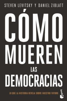 Portada del libro COMO MUEREN LAS DEMOCRACIAS - Compralo en Aristotelez.com