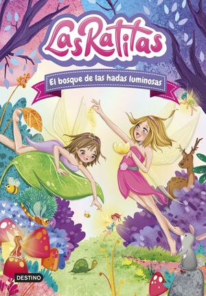 Compra Las Ratitas 8 : El Bosque De Las Hadas Luminosas en click.gt