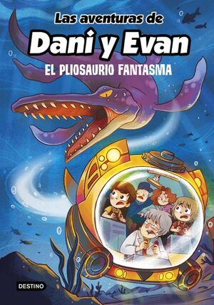 Compra Las Aventuras De Dani Y Evan 6: El Pliosaurio Fantasma Tapa Dura en click.gt