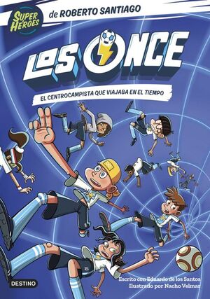 Los Once 3. El Centrocampista Que Viajaba En El Tiempo. Compra en Aristotelez.com, la tienda en línea más confiable en Guatemala.